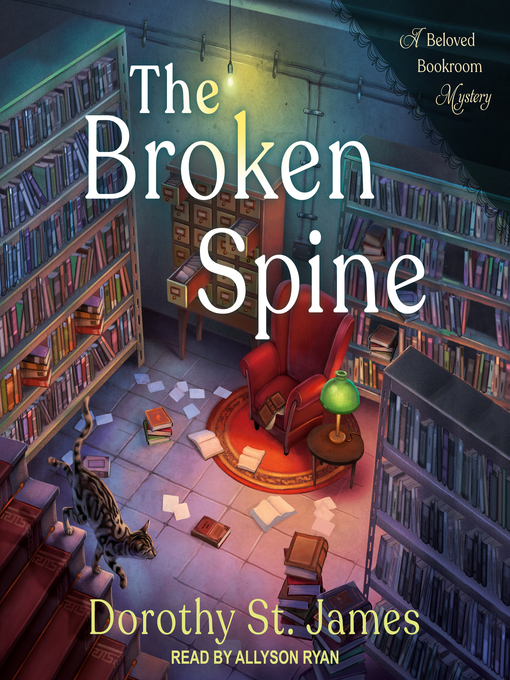 Title details for The Broken Spine by Dorothy St. James - Available